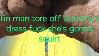 Tin Man Ripped off Her Dress Now He's a Squirted Mess
