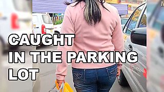 I Caught a Horny Woman in the Parking Lot of a Supermarket and We Fucked Really Hard Before Her Husband Got Home.