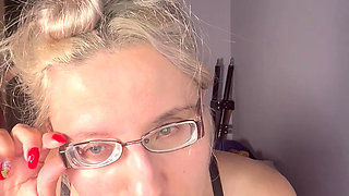 Live Cam Session with a Powerful Goddess in Thick Eyeglasses - Big Lips Sucking Dildo, Tit Play Teasing Your Love Addiction