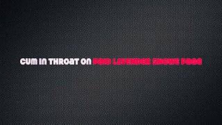 Extreme Deepthroat Sex With Cutesy From With Lavender Snowe And Verified Amateurs