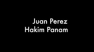 Juan Perez And Hakim Panam