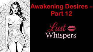 Awakening Desires - Part 12 - English Audio Story with Subtitle