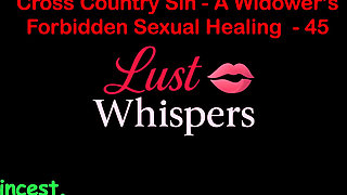 Cross Country Sin: a Widower’s Illicit Sexual Healing Part 45 - English Audio Sex Story