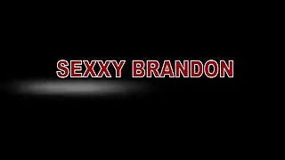 Sexxy Brandon: Always