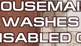 #114 Housemaid Washes a Disabled Man