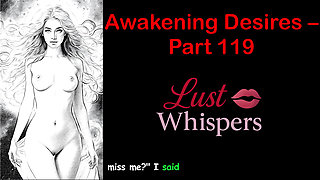 Awakening Desires - Part One Hundred Nineteen - English Audio Story with Subtitle